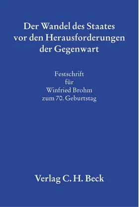 Eberle / Ibler / Lorenz |  Der Wandel des Staates vor den Herausforderungen der Gegenwart | Buch |  Sack Fachmedien