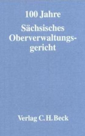 Reich | Festschrift 100 Jahre Sächsisches Oberverwaltungsgericht | Buch | 978-3-406-49179-5 | sack.de