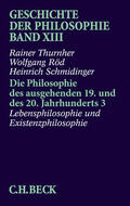 Thurnher / Röd / Schmidinger |  Die Philosophie des ausgehenden 19. und des 20. Jahrhunderts 3 | Buch |  Sack Fachmedien