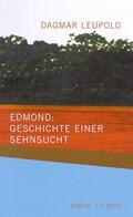 Leupold |  Edmond: Geschichte einer Sehnsucht | Buch |  Sack Fachmedien