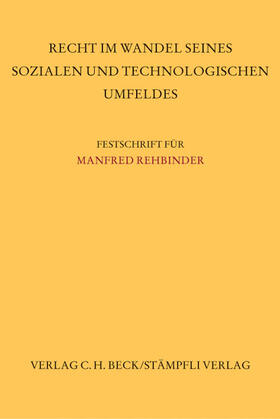 Becker / Hilty / Stöckli |  Recht im Wandel seines sozialen und technologischen Umfeldes | Buch |  Sack Fachmedien