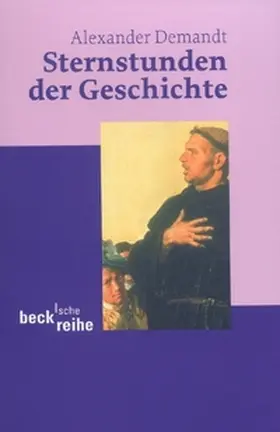 Demandt |  Sternstunden der Geschichte | Buch |  Sack Fachmedien