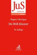 Wagner / McColgan / Diederichsen |  Die BGB-Klausur | Buch |  Sack Fachmedien