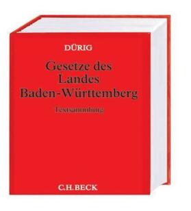 Dürig | Gesetze des Landes Baden-Württemberg, ohne Fortsetzungsbezug | Loseblattwerk | sack.de