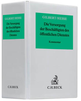 Gilbert / Hesse | Die Versorgung der Beschäftigten des öffentlichen Dienstes, ohne Fortsetzungsbezug | Loseblattwerk | sack.de