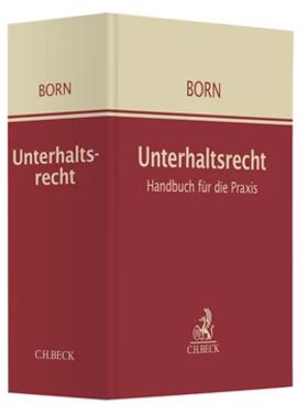 Born |  Unterhaltsrecht, ohne Fortsetzungsbezug | Loseblattwerk |  Sack Fachmedien