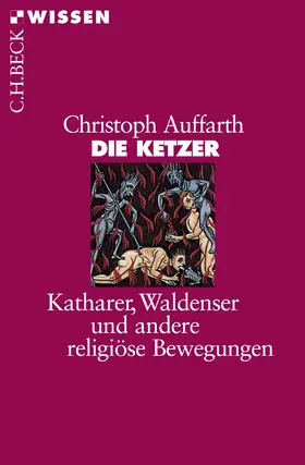 Auffarth | Die Ketzer | Buch | 978-3-406-50883-7 | www.sack.de