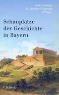 Schmid / Weigand |  Schauplätze der Geschichte in Bayern | Buch |  Sack Fachmedien