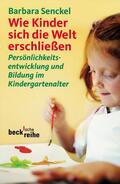 Senckel |  Senckel: Kinder/Welt erschließen | Buch |  Sack Fachmedien