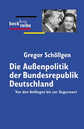 Schöllgen |  Schöllgen, G: Außenpolitik d. BRD | Buch |  Sack Fachmedien