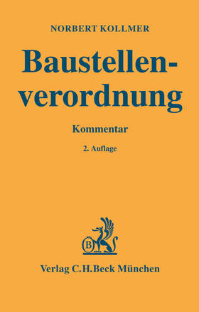 Kollmer | Baustellenverordnung (BaustellV) | Buch | 978-3-406-52047-1 | sack.de