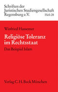 Hassemer |  Religiöse Toleranz im Rechtsstaat | Buch |  Sack Fachmedien