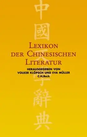 Klöpsch / Müller |  Lexikon der chinesischen Literatur | Buch |  Sack Fachmedien