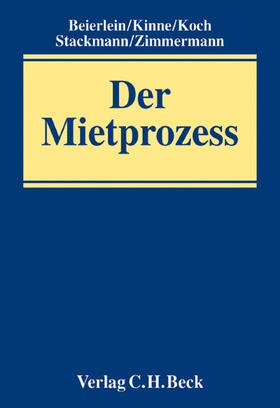 Beierlein / Kinne / Koch | Der Mietprozess | Buch | 978-3-406-52341-0 | sack.de