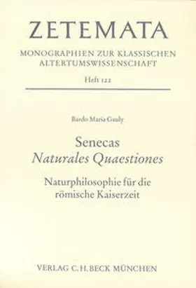 Gauly | Senecas Naturales Quaestiones | Buch | 978-3-406-52348-9 | sack.de