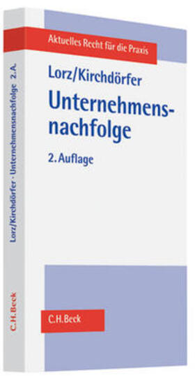 Lorz / Kirchdörfer | Unternehmensnachfolge | Buch | sack.de