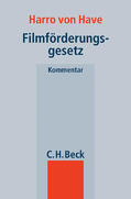 Have |  Filmförderungsgesetz | Buch |  Sack Fachmedien