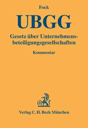 Fock | Gesetz über Unternehmensbeteiligungsgesellschaften. UBGG | Buch | 978-3-406-52625-1 | www.sack.de