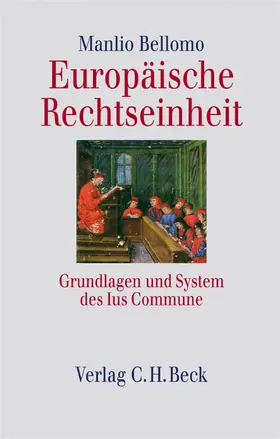 Bellomo |  Europäische Rechtseinheit | Buch |  Sack Fachmedien