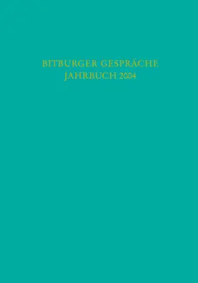 Stiftung Gesellschaft für Rechtspolitik, Trier |  Bitburger Gespräche  Jahrbuch 2004/I | Buch |  Sack Fachmedien