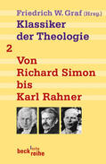 Graf |  Klassiker der Theologie Bd. 2: Von Richard Simon bis Karl Rahner | Buch |  Sack Fachmedien