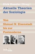 Kaesler |  Aktuelle Theorien der Soziologie | Buch |  Sack Fachmedien