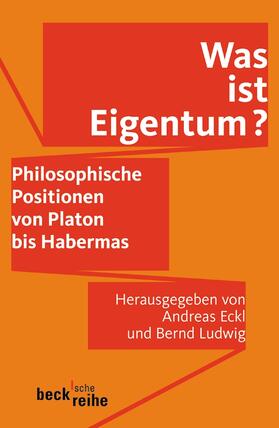 Ludwig / Eckl | Was ist Eigentum? | Buch | 978-3-406-52826-2 | sack.de