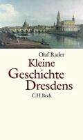 Rader |  Rader, O: Kleine Geschichte Dresdens | Buch |  Sack Fachmedien