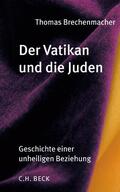 Brechenmacher |  Brechenmacher, T: Vatikan und die Juden | Buch |  Sack Fachmedien