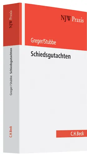 Greger / Stubbe | Schiedsgutachten | Buch | 978-3-406-53248-1 | sack.de