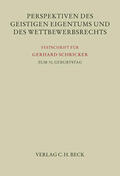Ohly / Bodewig / Dreier |  Perspektiven des Geistigen Eigentums und des Wettbewerbsrechts | Buch |  Sack Fachmedien