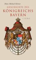 Körner |  Geschichte des Königreichs Bayern | Buch |  Sack Fachmedien