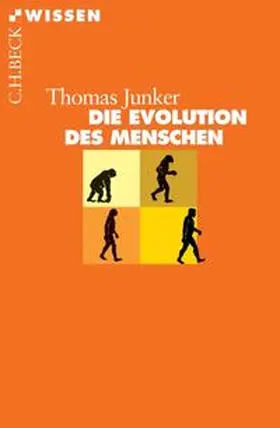 Junker | Die Evolution des Menschen | Buch | 978-3-406-53609-0 | www.sack.de