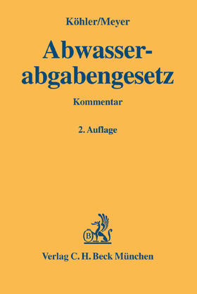 Köhler / Meyer |  Abwasserabgabengesetz (AbwAG) | Buch |  Sack Fachmedien