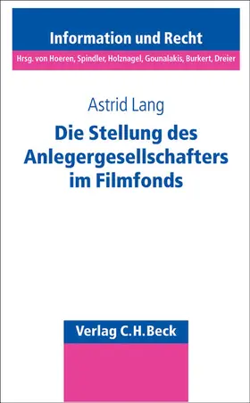 Lang |  Die Stellung des Anlegergesellschafters im Filmfonds | Buch |  Sack Fachmedien