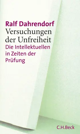 Dahrendorf |  Versuchungen der Unfreiheit | Buch |  Sack Fachmedien