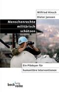 Hinsch / Janssen |  Menschenrechte militärisch schützen | Buch |  Sack Fachmedien