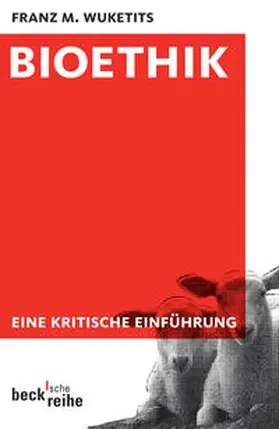 Wuketits |  Bioethik | Buch |  Sack Fachmedien