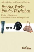 Kaiser / Kusicke |  Poncho, Parka, Prada-Täschchen | Buch |  Sack Fachmedien