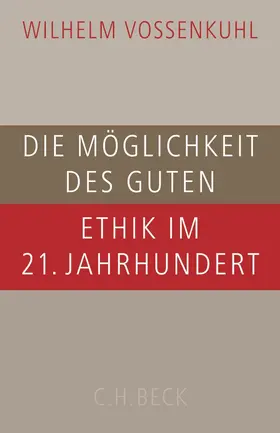 Vossenkuhl |  Die Möglichkeit des Guten | Buch |  Sack Fachmedien