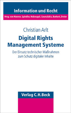 Arlt | Digital Rights Management Systeme | Buch | 978-3-406-54410-1 | sack.de