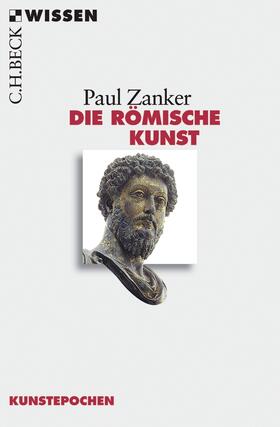 Zanker |  Die Römische Kunst | Buch |  Sack Fachmedien