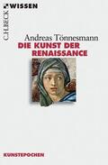 Tönnesmann |  Die Kunst der Renaissance | Buch |  Sack Fachmedien