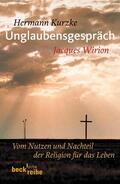 Kurzke / Wirion |  Kurzke, H: Unglaubensgespräch | Buch |  Sack Fachmedien