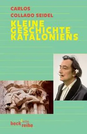 Collado Seidel |  Kleine Geschichte Kataloniens | Buch |  Sack Fachmedien