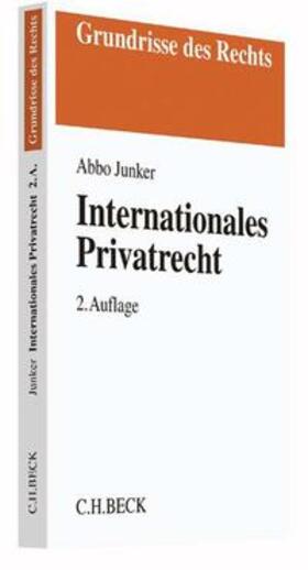 Junker | Internationales Privatrecht | Buch | 978-3-406-54832-1 | sack.de