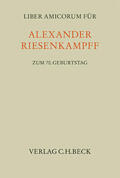Gres / Verschuer |  Liber Amicorum für Alexander Riesenkampff zum 70. Geburtstag | Buch |  Sack Fachmedien