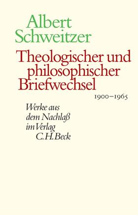 Schweitzer / Zager / Gräßer |  Theologischer und philosophischer Briefwechsel 1900-1965 | Buch |  Sack Fachmedien