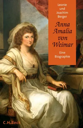 Berger |  Anna Amalia von Weimar | Buch |  Sack Fachmedien