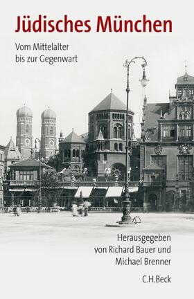 Bauer / Brenner |  Jüdisches München | Buch |  Sack Fachmedien